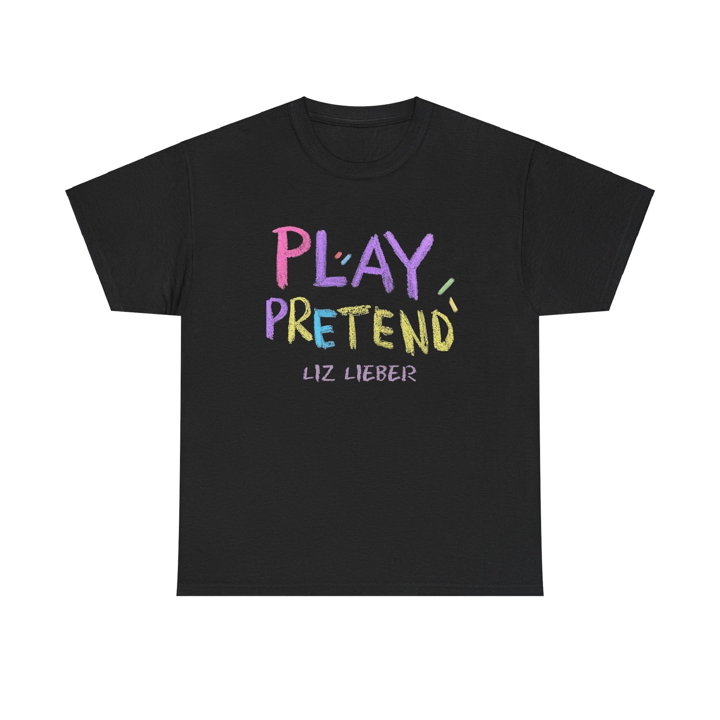 "Play Pretend" - (Thicker Cotton) Unisex Heavy Cotton Tee