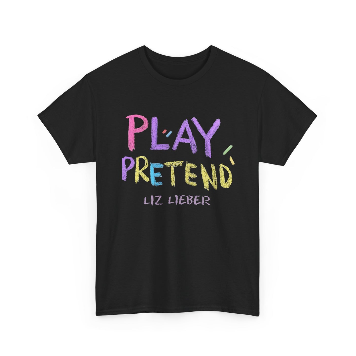 "Play Pretend" - (Thicker Cotton) Unisex Heavy Cotton Tee